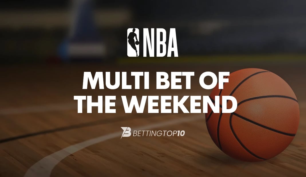 NBA Multibet of the Weekend