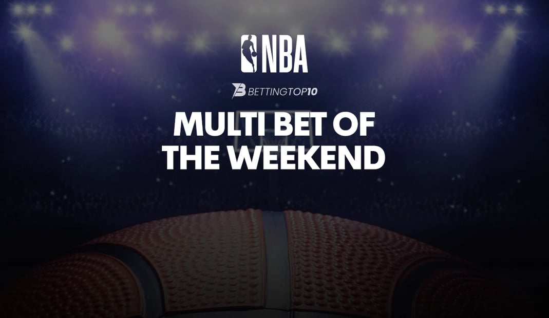 NBA Multibet of the Weekend