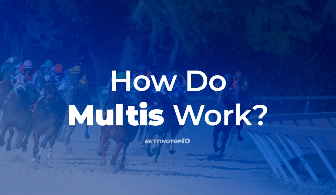 How Do Multi Bets Work?