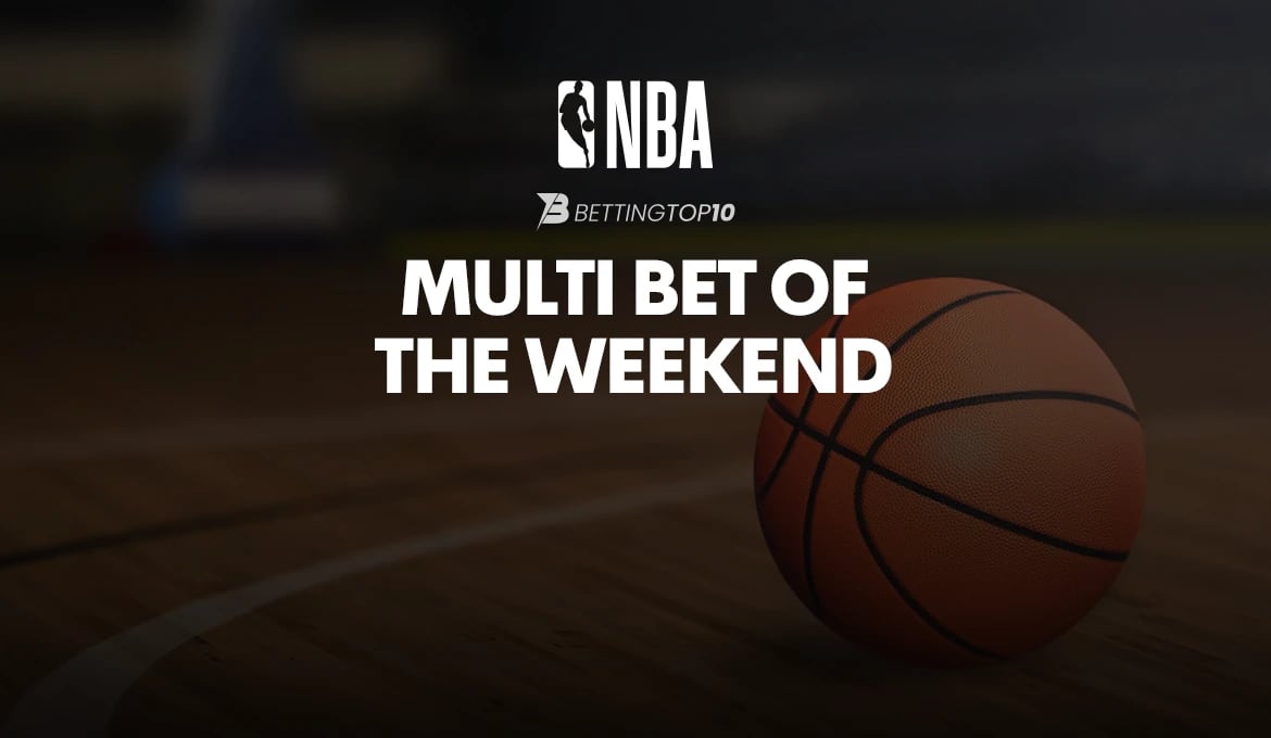 NBA Multibet of the Weekend