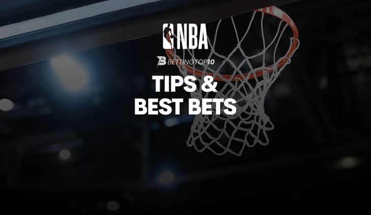 NBA Tips & Best Bets